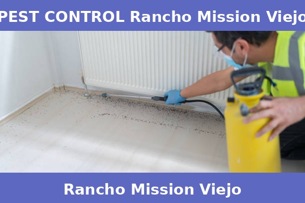 PEST CONTROL Rancho Mission Viejo